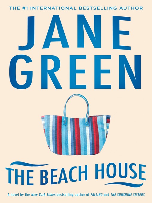 Title details for The Beach House by Jane Green - Wait list
